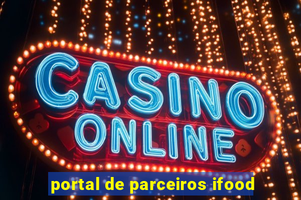 portal de parceiros ifood